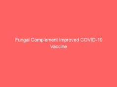 Fungal Complement Improved COVID-19 Vaccine Response